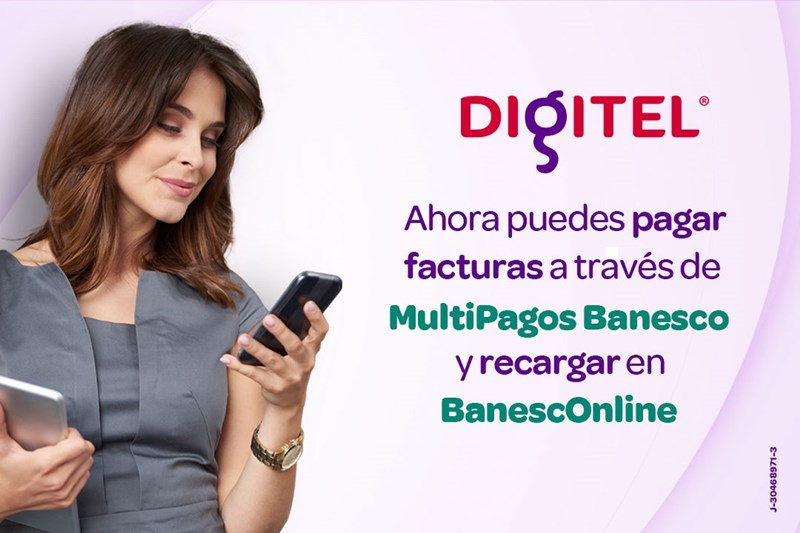 Digitel incorpora dos opciones con Banesco para recargas de saldo y pagos